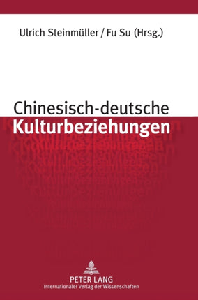 Chinesisch-deutsche Kulturbeziehungen: Unter