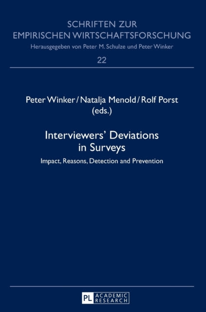 Interviewers’ Deviations in Surveys: Impact,