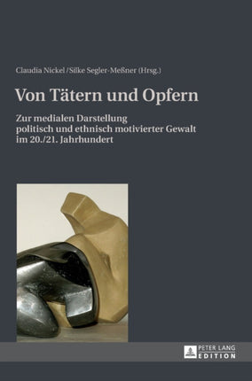 Von Taetern und Opfern: Zur medialen Darstellung