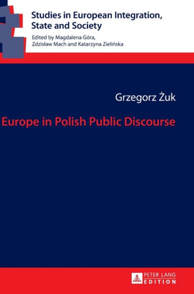 Europe in Polish Public Discourse