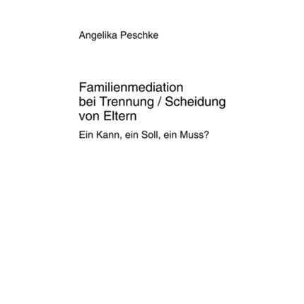 Familienmediation Bei Trennung  Scheidung Von Eltern