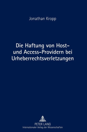 Die Haftung von Host- und Access-Providern bei