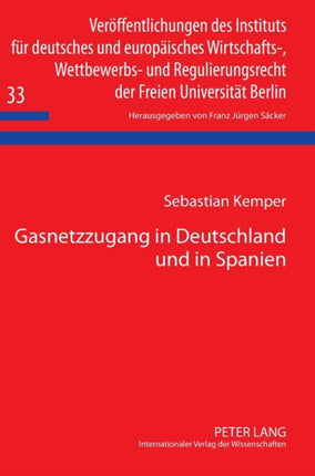 Gasnetzzugang in Deutschland Und in Spanien