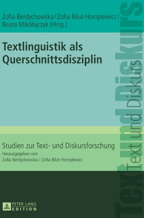 Textlinguistik ALS Querschnittsdisziplin