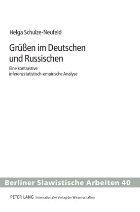 Grueßen im Deutschen und Russischen: Eine