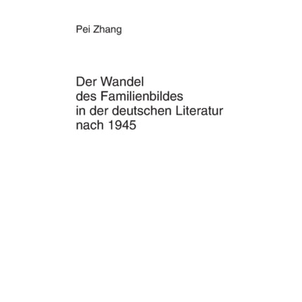 Der Wandel des Familienbildes in der deutschen