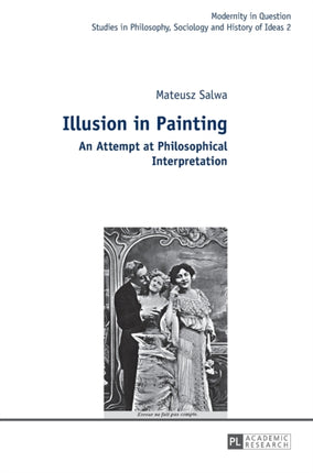 Illusion in Painting: An Attempt at Philosophical