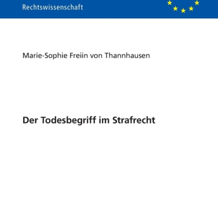 Der Todesbegriff im Strafrecht