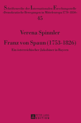 Franz von Spaun (1753-1826): Ein