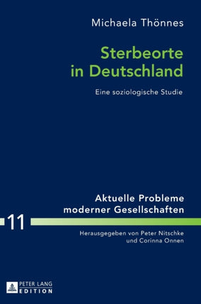 Sterbeorte in Deutschland: Eine soziologische