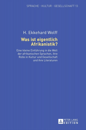 Was ist eigentlich Afrikanistik?: Eine kleine