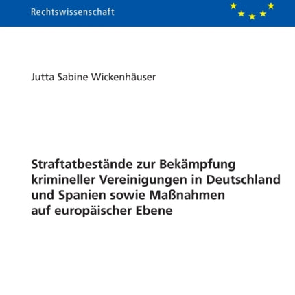 Straftatbestaende zur Bekaempfung krimineller