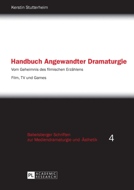 Handbuch Angewandter Dramaturgie: Vom Geheimnis