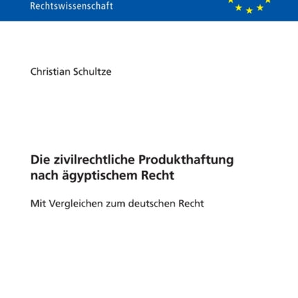 Die zivilrechtliche Produkthaftung nach