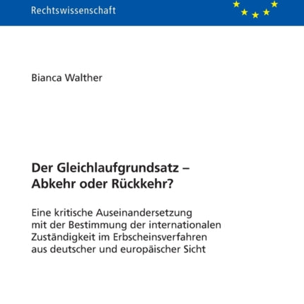 Der Gleichlaufgrundsatz - Abkehr oder Rueckkehr?:
