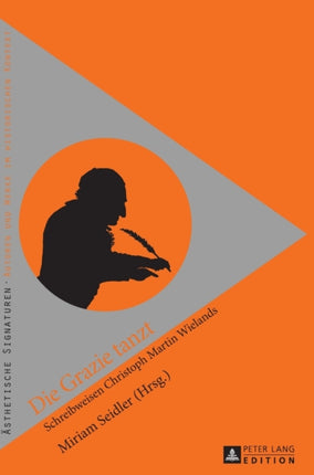 Die Grazie tanzt: Schreibweisen Christoph Martin