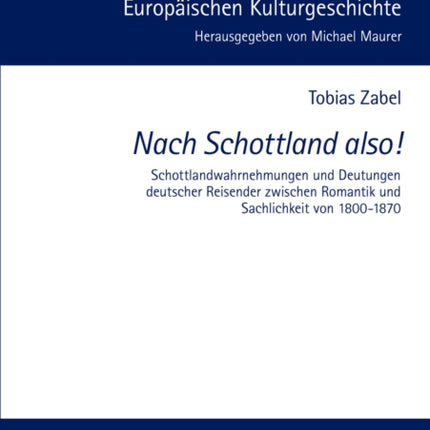 Nach Schottland also!: Schottlandwahrnehmungen