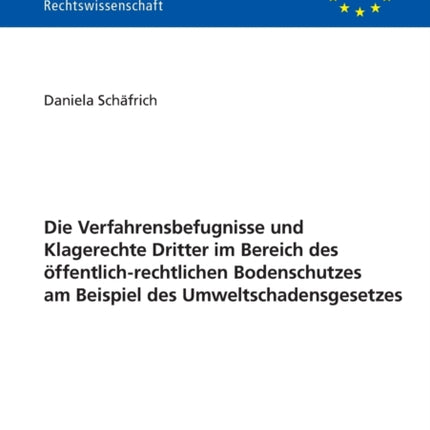 Die Verfahrensbefugnisse und Klagerechte Dritter
