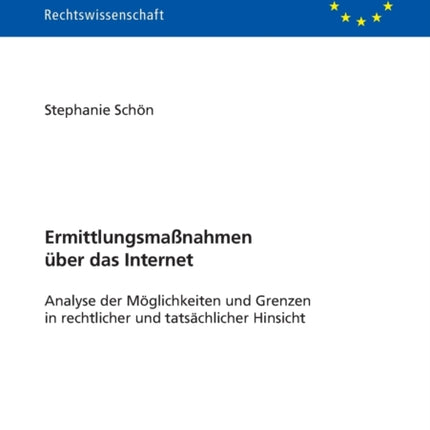 Ermittlungsmaßnahmen ueber das Internet: Analyse