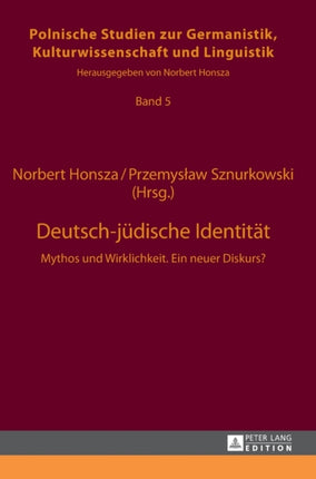 Deutsch-juedische Identitaet: Mythos und