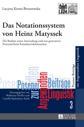 Das Notationssystem von Heinz Matyssek: Die