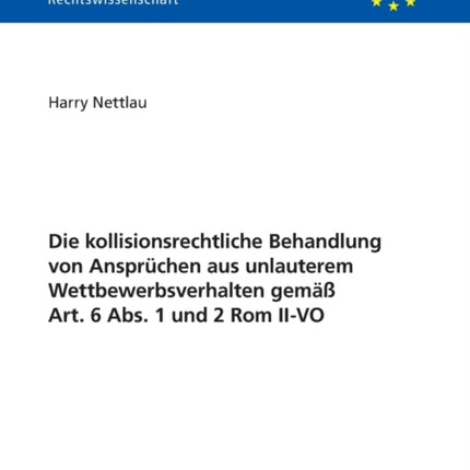 Die kollisionsrechtliche Behandlung von