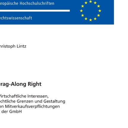 Drag-Along Right: Wirtschaftliche Interessen,