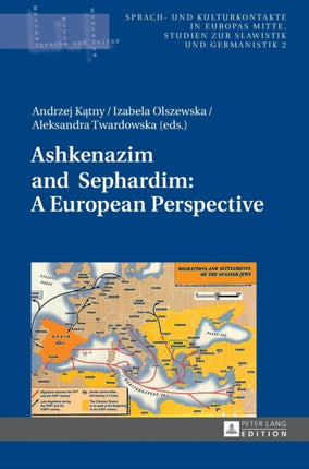 Ashkenazim and Sephardim: A European Perspective