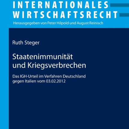 Staatenimmunitaet und Kriegsverbrechen: Das