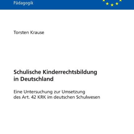 Schulische Kinderrechtsbildung in Deutschland: