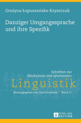 Danziger Umgangssprache Und Ihre Spezifik