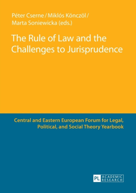 The Rule of Law and the Challenges to