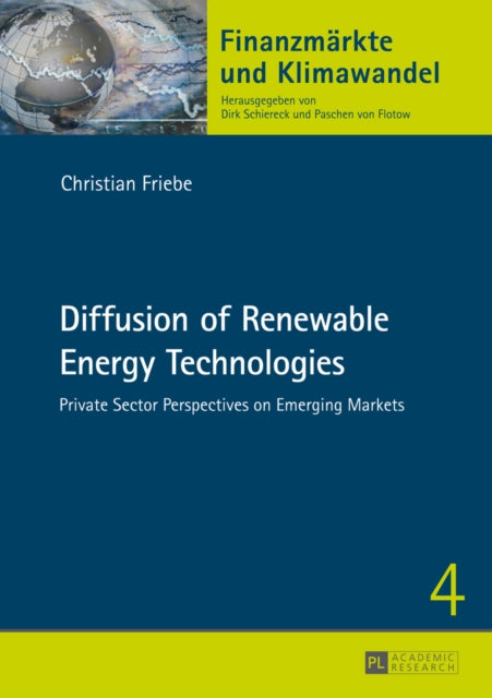 Diffusion of Renewable Energy Technologies: Private Sector Perspectives on Emerging Markets