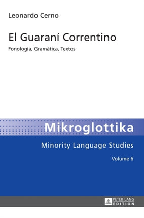 El Guaraní Correntino: Fonología, Gramática,