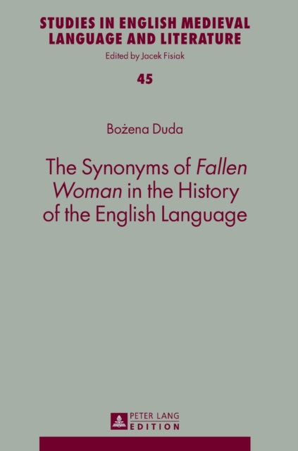 The Synonyms of «Fallen Woman» in the History of the English Language