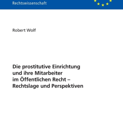 Die prostitutive Einrichtung und ihre Mitarbeiter