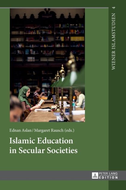 Islamic Education in Secular Societies: In