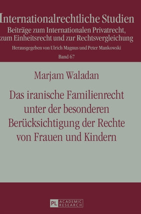 Das iranische Familienrecht unter der besonderen