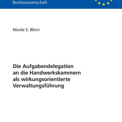 Die Aufgabendelegation an die Handwerkskammern
