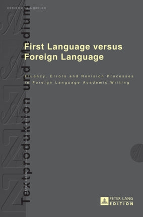 First Language versus Foreign Language: Fluency,