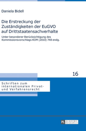 Die Erstreckung der Zustaendigkeiten der EuGVO