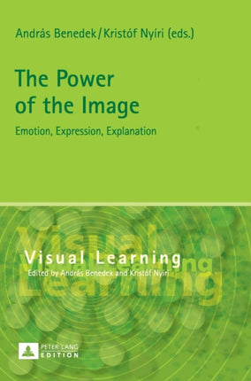 The Power of the Image: Emotion, Expression,