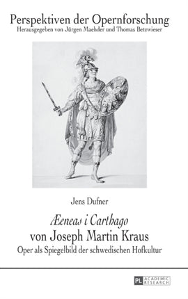 Æeneas i Carthago von Joseph Martin Kraus: Oper
