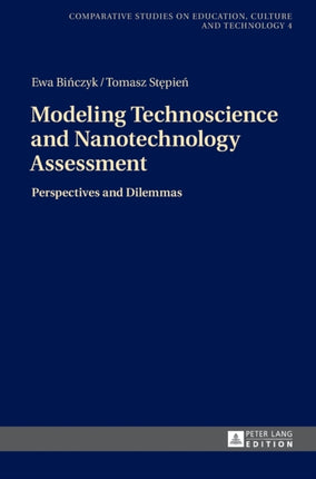 Modeling Technoscience and Nanotechnology
