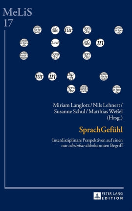 SprachGefuehl: Interdisziplinaere Perspektiven