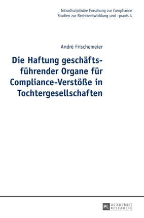 Die Haftung geschaeftsfuehrender Organe fuer