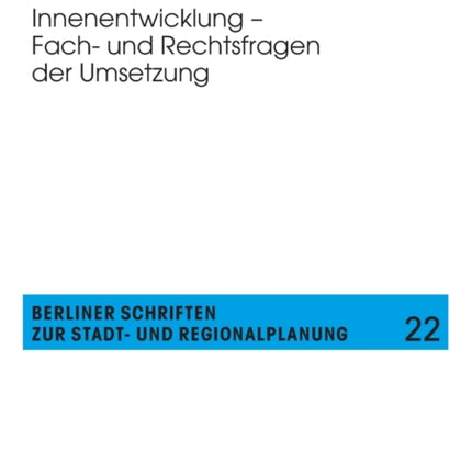 Innenentwicklung - Fach- Und Rechtsfragen Der