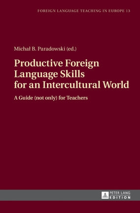 Productive Foreign Language Skills for an