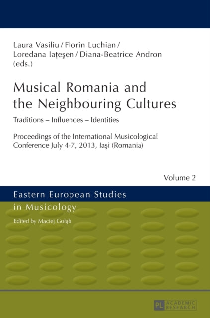 Musical Romania and the Neighbouring Cultures: