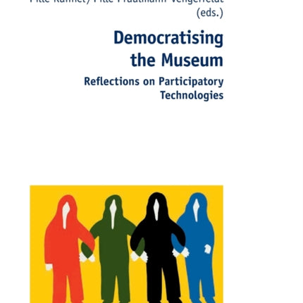 Democratising the Museum: Reflections on